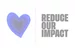 A stylized heart in shades of blue-purple layers and the gray message "REDUCE OUR IMPACT", separated by a line, on a white background.