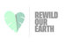 A stylized heart made of two light green leaves and the gray message "REWILD OUR EARTH", separated by a line, on a white background.