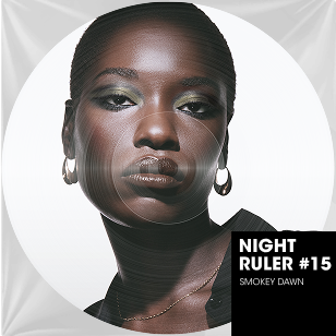 A close-up color portrait of a woman with dark skin and short, sleek hair. Her makeup features metallic khaki green eyeshadow and slightly glossy, plump lips. She wears gold hoop earrings and an open black shirt. In the bottom right of the circular image, a black rectangular overlay displays "NIGHT RULER #15" and "SMOKEY DAWN," evoking a mysterious and sensual ambiance, like a collection title or music track.