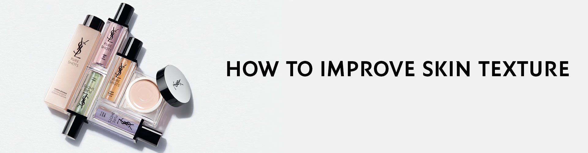 A flat lay of skincare products arranged neatly, featuring various bottles and a jar, accompanied by the text "How to Improve Skin Texture."